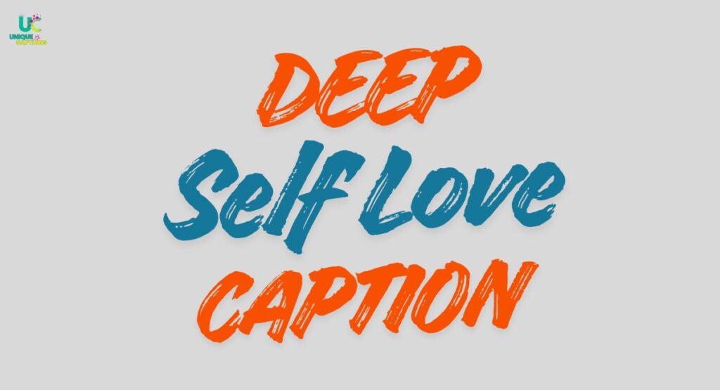 Deep Self Love Caption