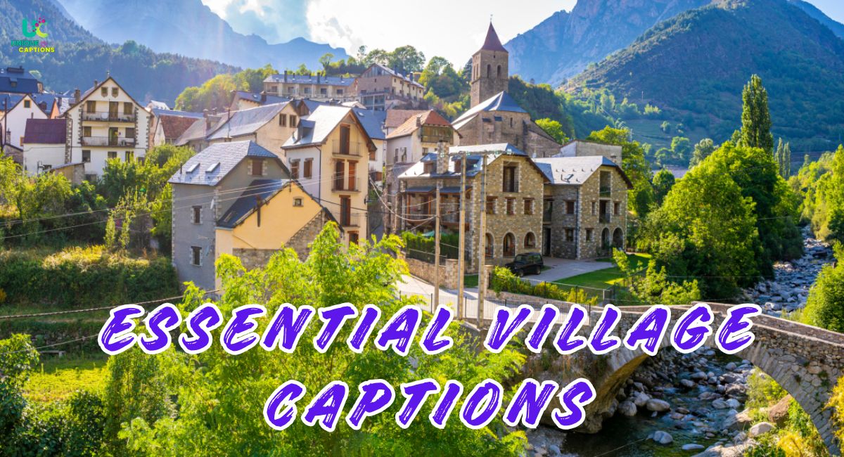 Essential Village Captions