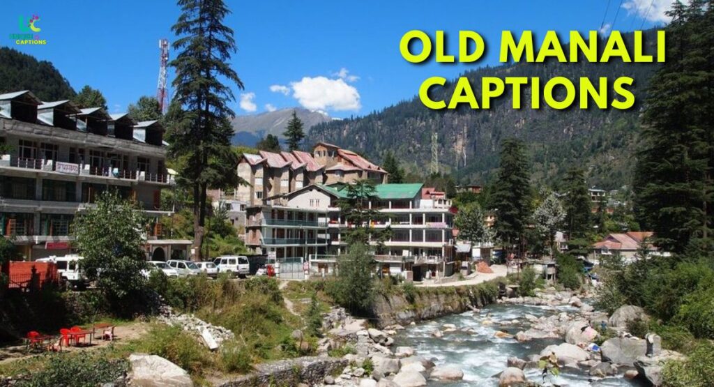 Manali Captions for Instagram