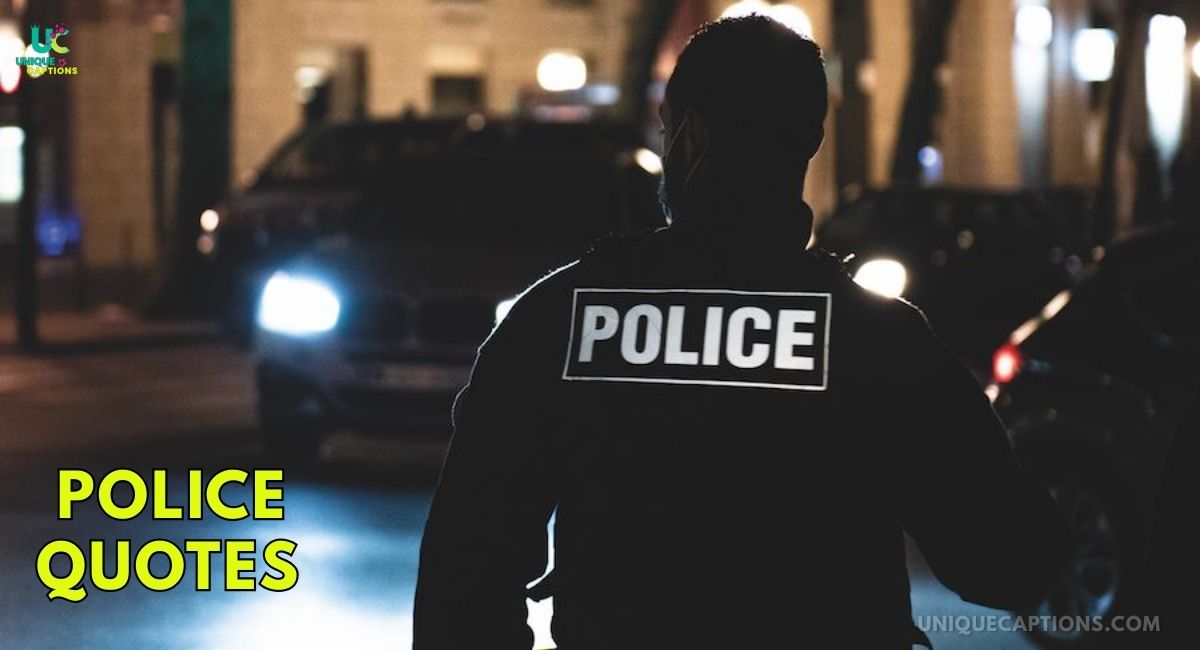 Police Quotes