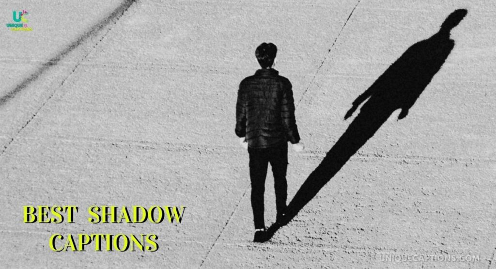 Best Shadow Captions