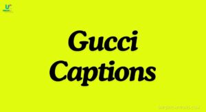 Gucci Captions