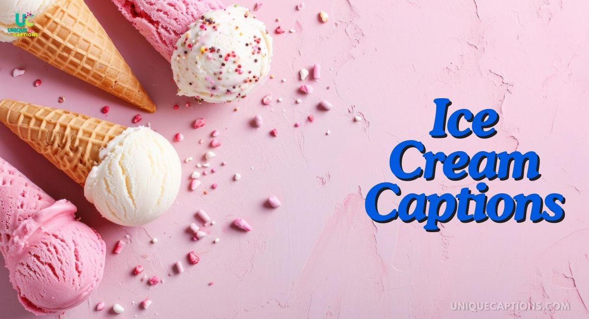 Ice Cream Captions